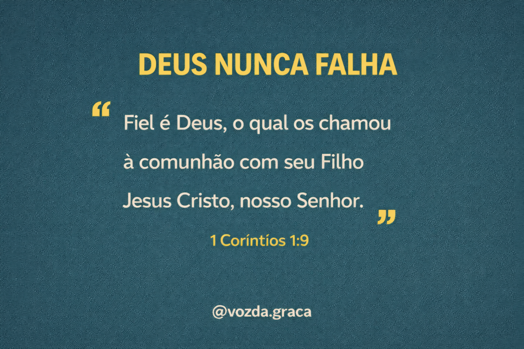 Deus Nunca Falha
