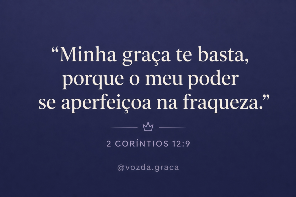 A Força que Nasce na Fraqueza