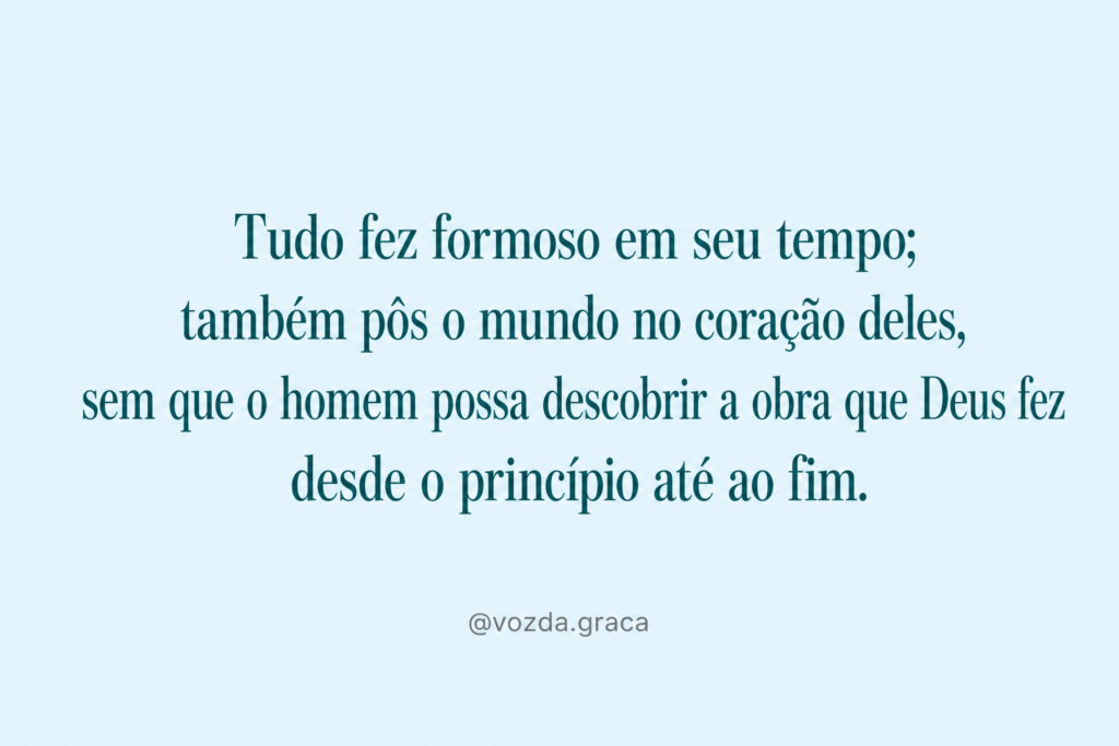 A Beleza do Tempo de Deus