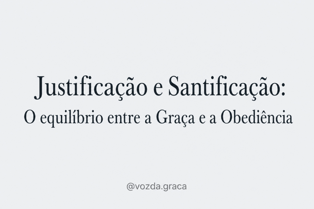 Justificação e Santificação