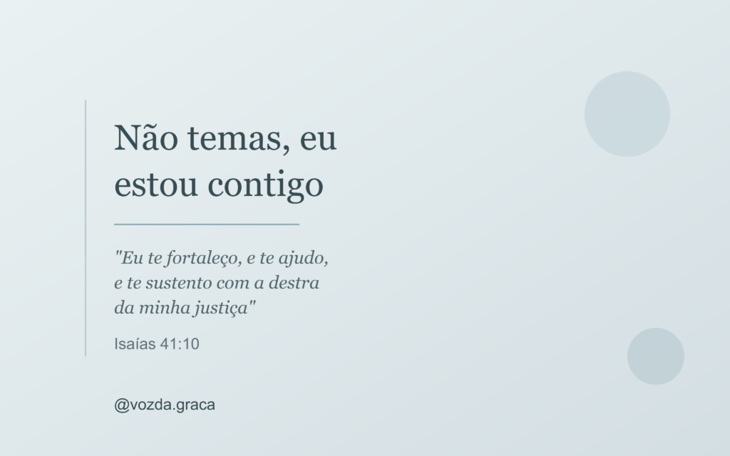 Não temas Deus está contigo