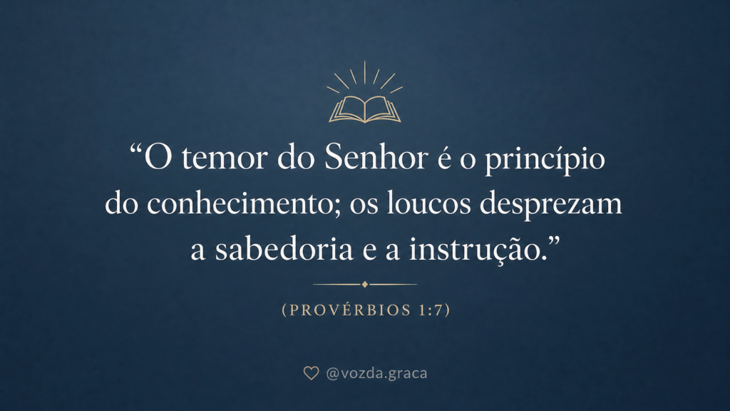 O Temor do Senhor é o Princípio do Conhecimento
